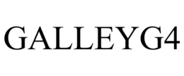 GALLEYG4 trademark