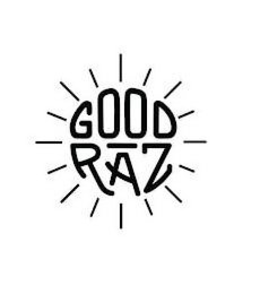 GOOD RAZ trademark