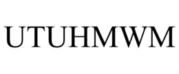 UTUHMWM trademark