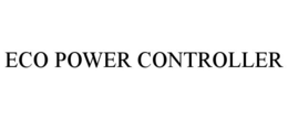 ECO POWER CONTROLLER trademark