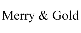 MERRY & GOLD trademark