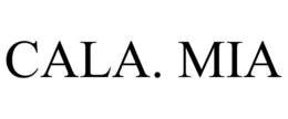 CALA. MIA trademark