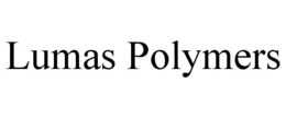 LUMAS POLYMERS trademark