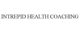 INTREPID HEALTH COACHING trademark