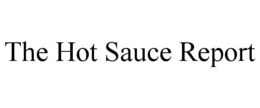 THE HOT SAUCE REPORT trademark