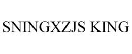 SNINGXZJS KING trademark