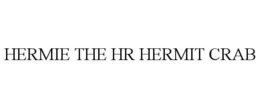 HERMIE THE HR HERMIT CRAB trademark