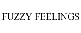 FUZZY FEELINGS trademark