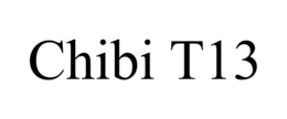 CHIBI T13 trademark