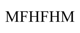 MFHFHM trademark