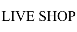 LIVE SHOP trademark
