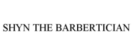 SHYN THE BARBERTICIAN trademark