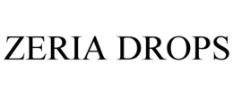 ZERIA DROPS trademark