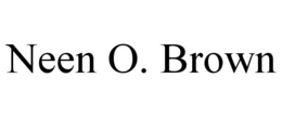 NEEN O. BROWN trademark