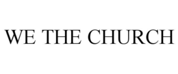 WE THE CHURCH trademark