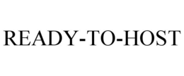 READY-TO-HOST trademark