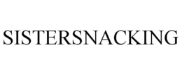 SISTERSNACKING trademark
