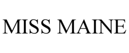 MISS MAINE trademark
