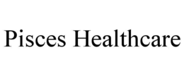 PISCES HEALTHCARE trademark