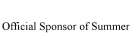 OFFICIAL SPONSOR OF SUMMER trademark