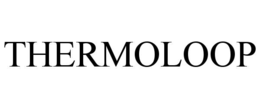 THERMOLOOP trademark