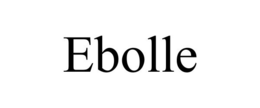 EBOLLE trademark
