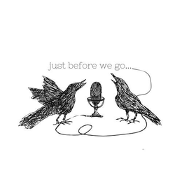 JUST BEFORE WE GO... trademark