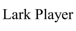 LARK PLAYER trademark