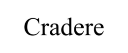 CRADERE trademark