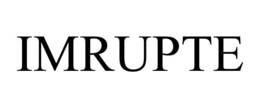 IMRUPTE trademark