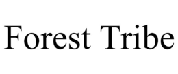 FOREST TRIBE trademark