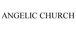 ANGELIC CHURCH trademark