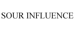 SOUR INFLUENCE trademark