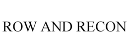 ROW AND RECON trademark