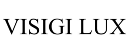 VISIGI LUX trademark