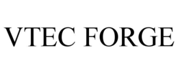 VTEC FORGE trademark