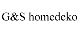 G&S HOMEDEKO trademark