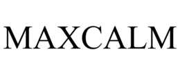 MAXCALM trademark