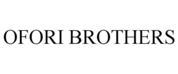 OFORI BROTHERS trademark