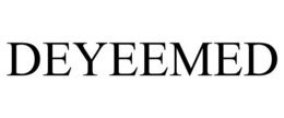 DEYEEMED trademark