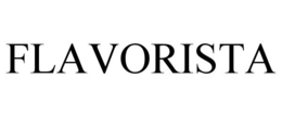 FLAVORISTA trademark