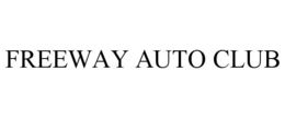 FREEWAY AUTO CLUB trademark