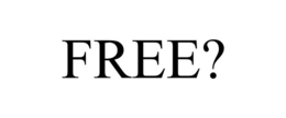 FREE? trademark