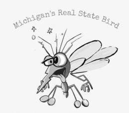 MICHIGAN'S REAL STATE BIRD trademark