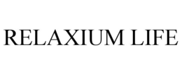 RELAXIUM LIFE trademark