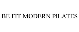 BE FIT MODERN PILATES trademark