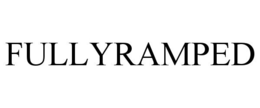 FULLYRAMPED trademark