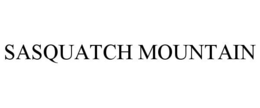 SASQUATCH MOUNTAIN trademark