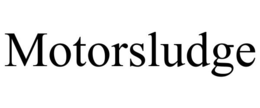 MOTORSLUDGE trademark