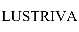 LUSTRIVA trademark